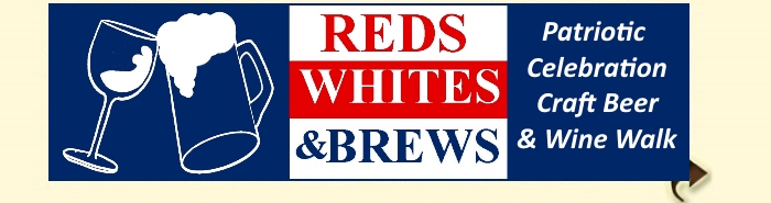 Reds Whites and Brews Wine Walk